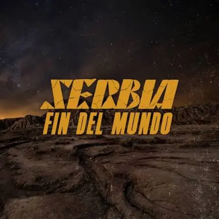 Portada del Album Fin del Mundo de Serbia